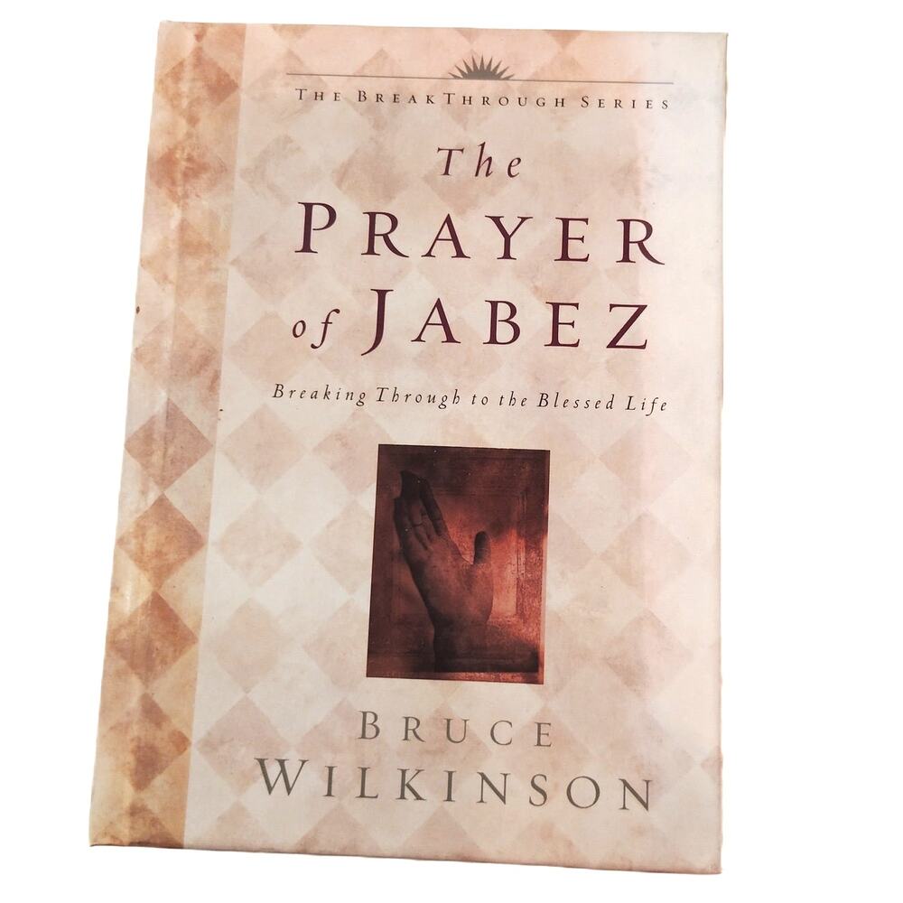 The Prayer of Jabez by Bruce Wilkinson - Hardcover 2000 Edition + Bonus Articles